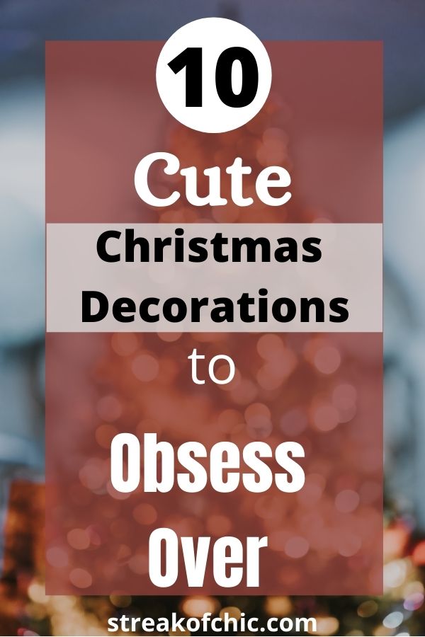 10 Cute Christmas Decoration Ideas You’ll Love this Season