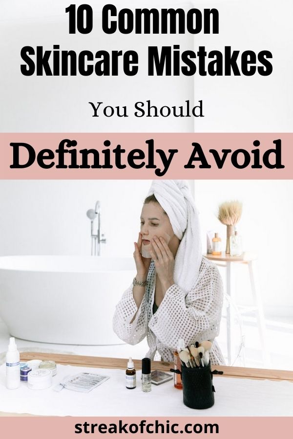 Here are 10 common skincare mistakes you are probably making as we speak. Whether it's using the wrong products or practicing bad lifestyle habits, this post will show you the 10 worst skincare mistakes you should avoid. 