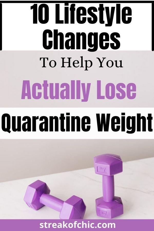 Want to know how to shed those lockdown pounds? Here are 10 weight loss tips to shed that quarantine 15. 