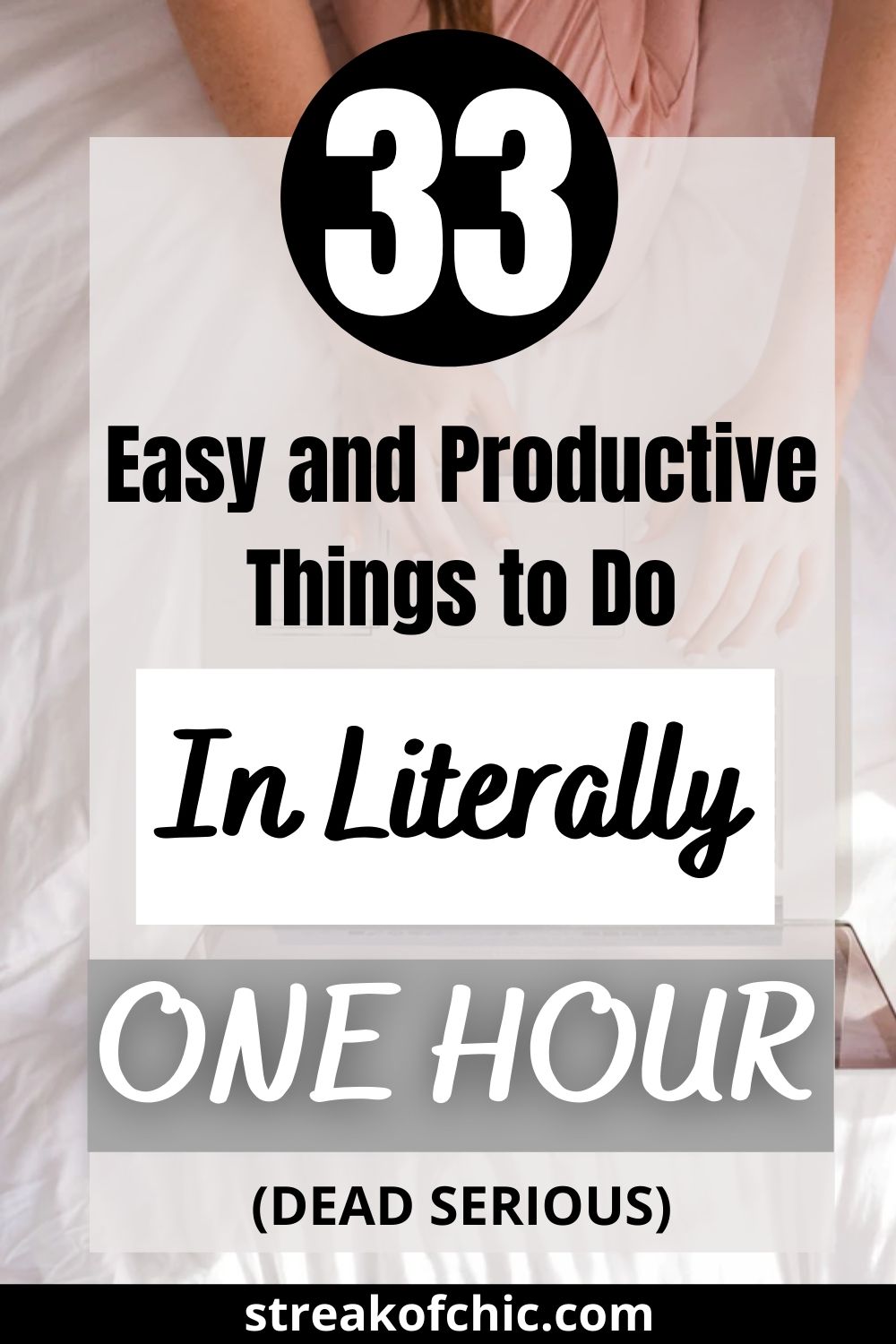 33 Productive Things to Do in Only One Hour